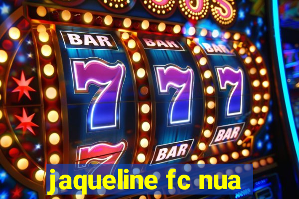 jaqueline fc nua